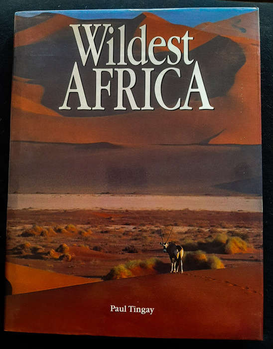 Tingay, Paul - Wildest Africa (Paul Tingay)
