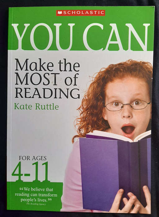 You Can Make the Most of Reading (Kate Ruttle)