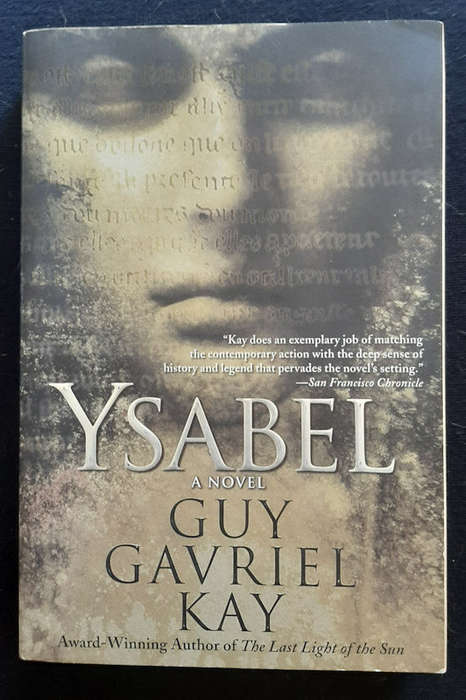 Kay, Guy Gavriel - Ysabel (Guy Gavriel Kay)