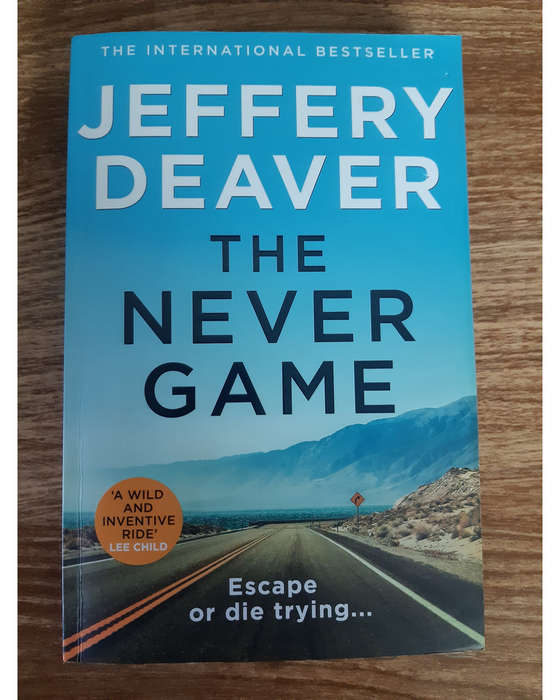 Deaver, Jeffery - The Never Game Jeffery Deaver