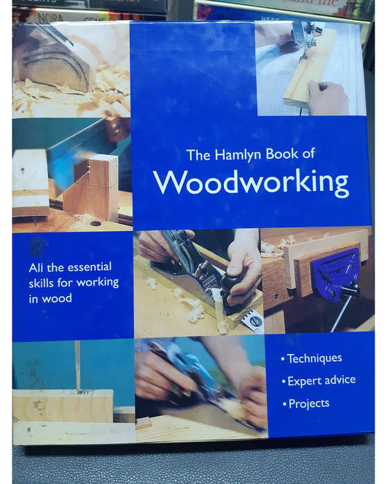 O'Donoghue, Declan - Hamlyn Book Of Woodworking Declan O'Donoghue