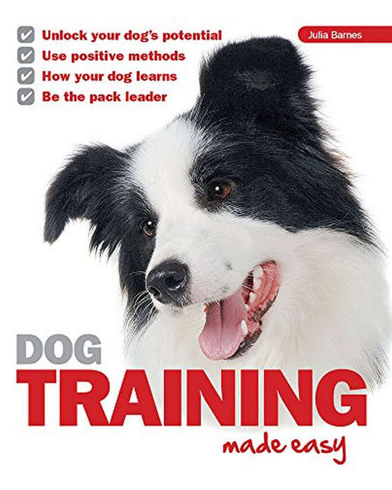 Barnes, Julia - Dog Training Made Easy Julia Barnes