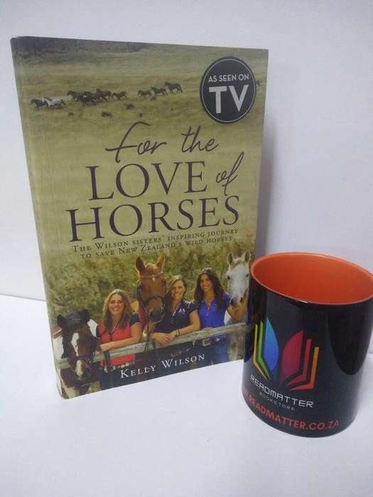 Wilson, Kelly - For The Love Of Horses Kelly Wilson