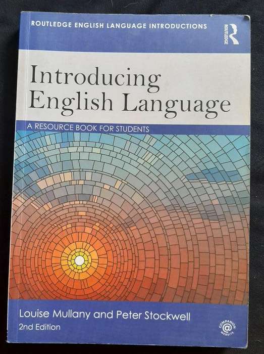 INTRODUCING ENGLISH LANGUAGE A RESOURCE BOOK FOR STUDENTS (Louise Mullany)