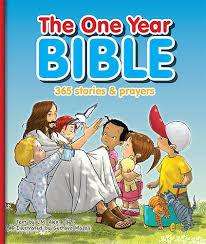 The One Year Bible : 365 STORIES AND PRAYERS