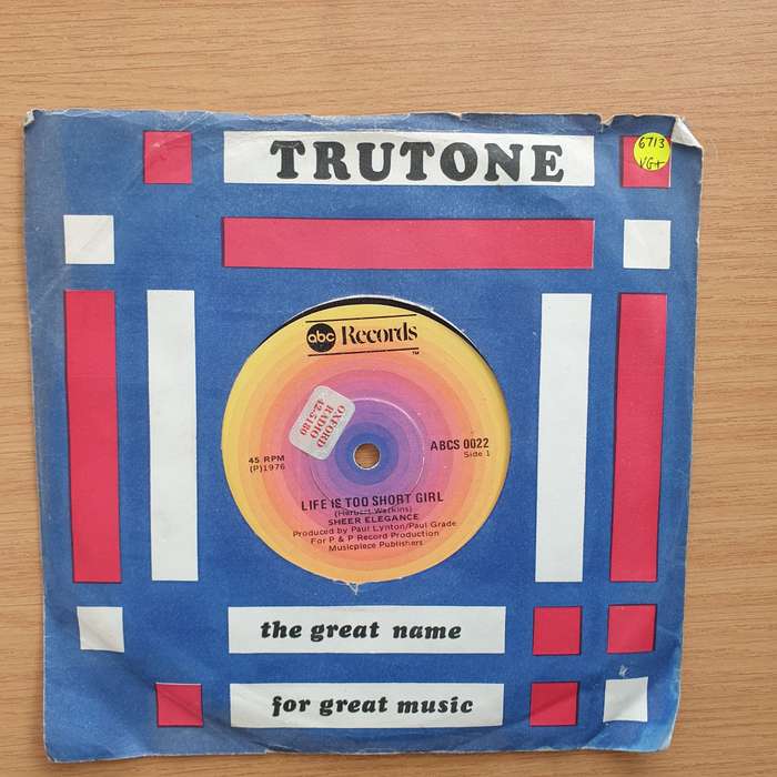 Sheer Elegance  Life Is Too Short Girl - Vinyl 7" Record - Very-Good+ Quality (VG+) (verygoodp...