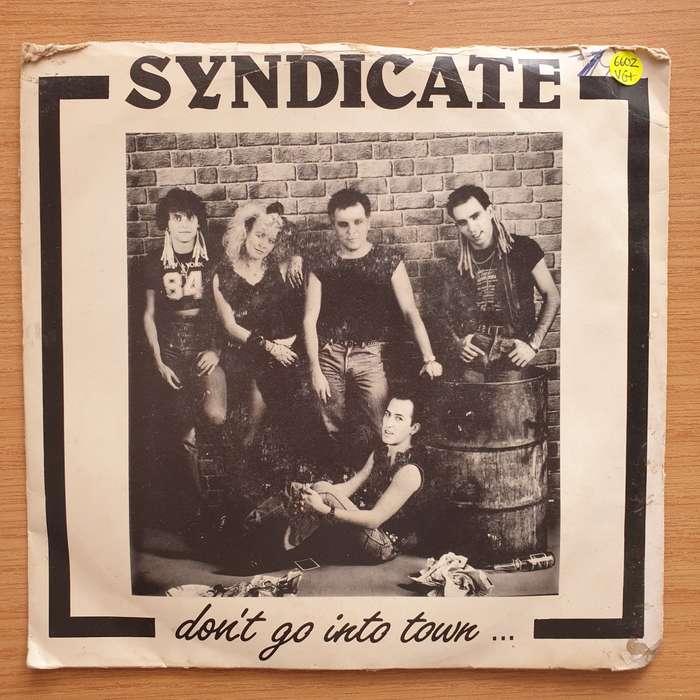 Syndicate  Don't Go Into Town / Really Do Love You - Vinyl 7" Record - Very-Good+ Quality (VG+...