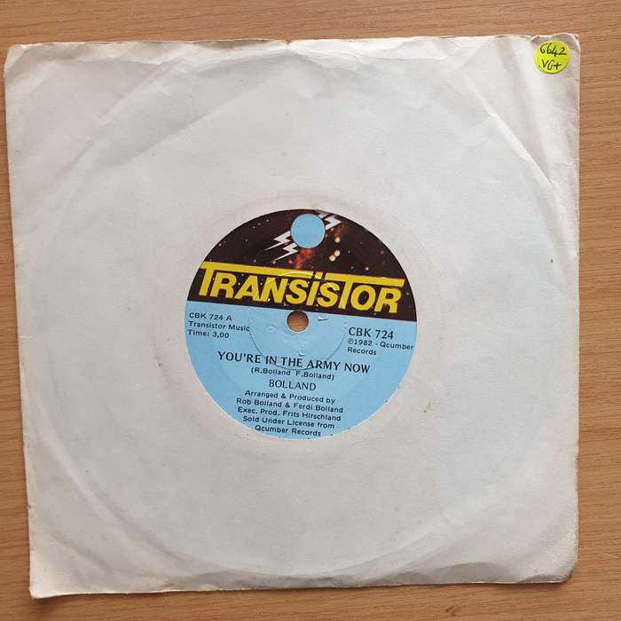 Bolland  You're In The Army Now - Vinyl 7" Record - Very-Good+ Quality (VG+) (verygoodplus7)