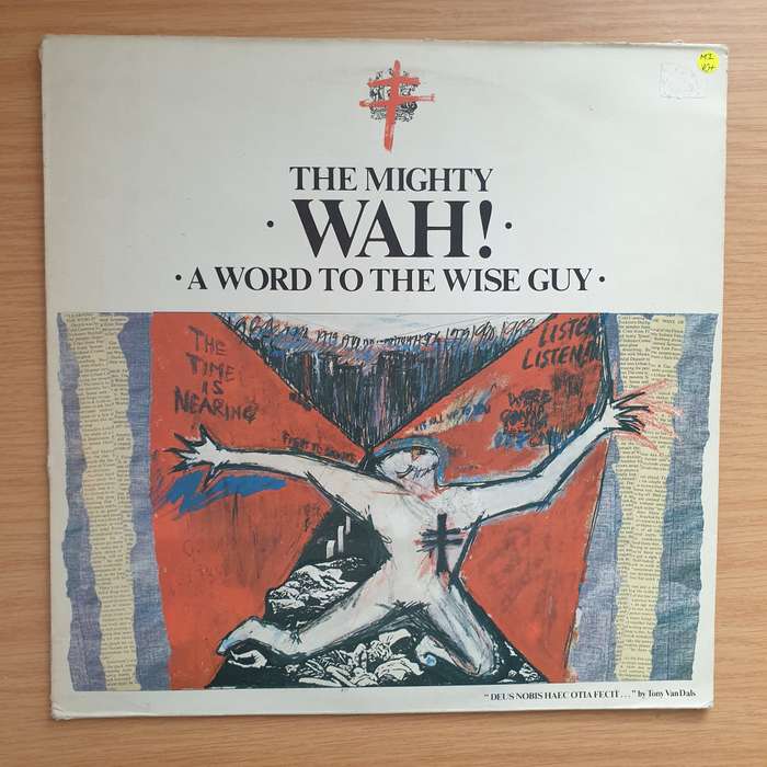 The Mighty Wah!  A Word To The Wise Guy - Vinyl LP Record - Very-Good+ Quality (VG+)