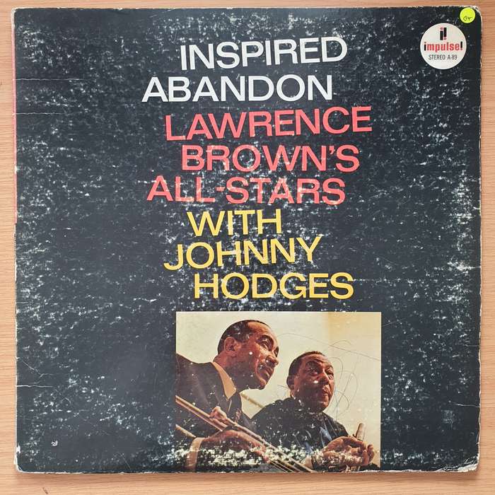 Lawrence Brown's All-Stars With Johnny Hodges  Inspired Abandon (AS89) - Vinyl LP Record - Goo...
