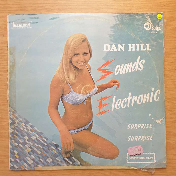 Dan Hill - Sounds Electronic - Surprise - Vinyl LP Record - Opened  - Very-Good+ Quality (VG+)