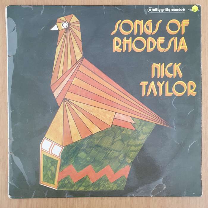 Nick Taylor  Songs Of Rhodesia  - Vinyl LP Record - Very-Good Quality (VG)  (verry)