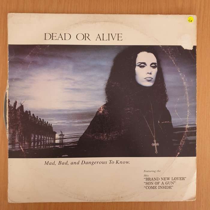 Dead Or Alive  Mad, Bad And Dangerous To Know  Vinyl LP Record - Very-Good- Quality (VG-) (...