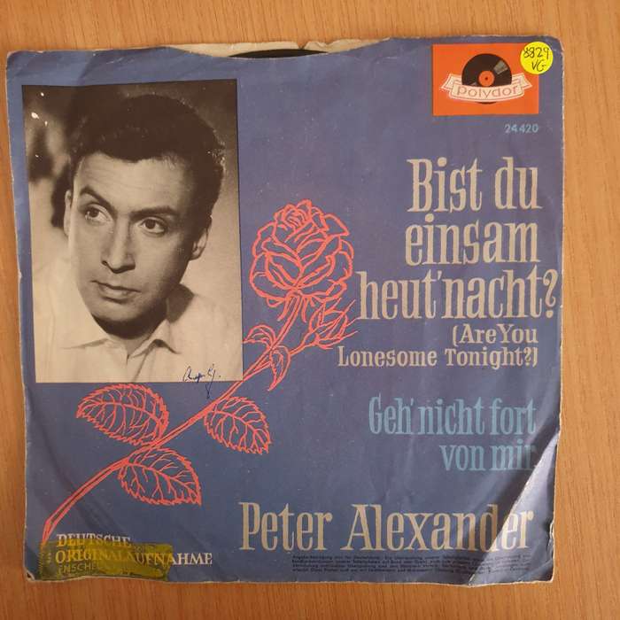 Peter Alexander  Bist Du Einsam Heut' Nacht? (Are You Lonesome Tonight?) - 7" Vinyl Record  (V...
