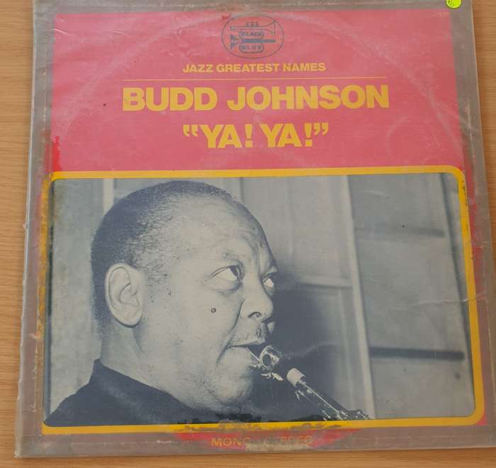 Budd Johnson  "Ya! Ya!"   Vinyl LP Record  (Fair)