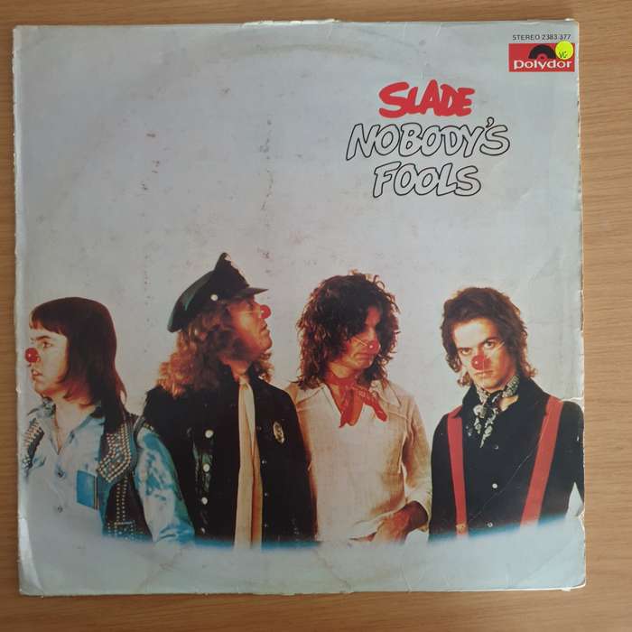 Slade  Nobody's Fools  - Vinyl LP Record (VG)