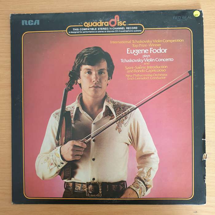 Eugene Fodor Plays Tchaikovsky Violin Concerto And Saint-Saens: Introduction And Rondo Capriccios...