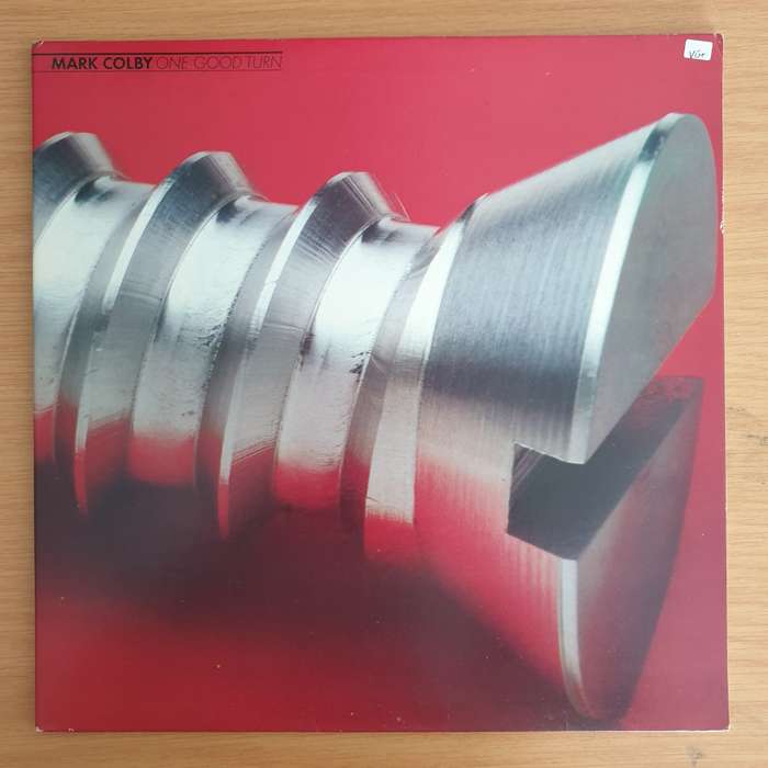 Mark Colby  One Good Turn- Vinyl LP Record  (VG+)