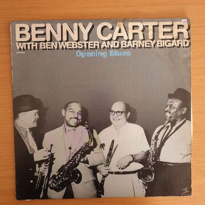 Benny Carter with Ben Webster and Barney Bigard - Opening Blues - Vinyl LP Record  (VG+)