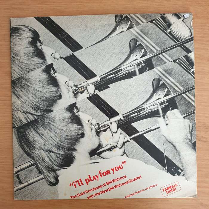 Bill Watrous  I'll Play For You   Vinyl LP Record  (VG+)