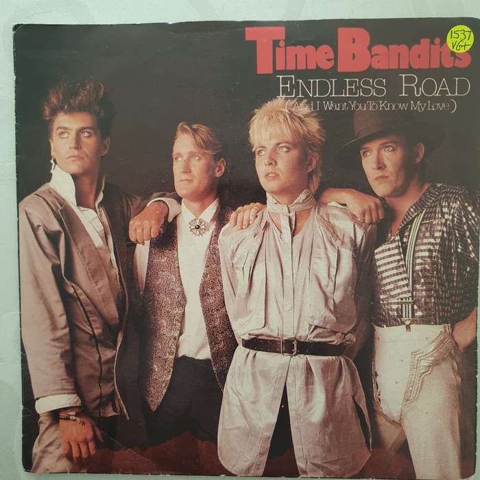 Time Bandits  Endless Road - Vinyl 7" Record - Very-Good+ Quality (VG+)