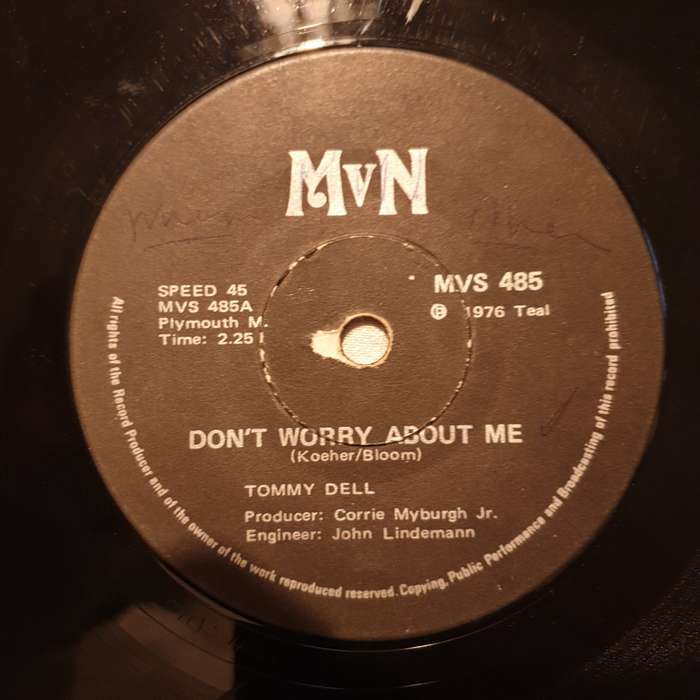 Tommy Dell  Don't Worry About Me - Vinyl 7" Record - Very-Good- Quality (VG-)