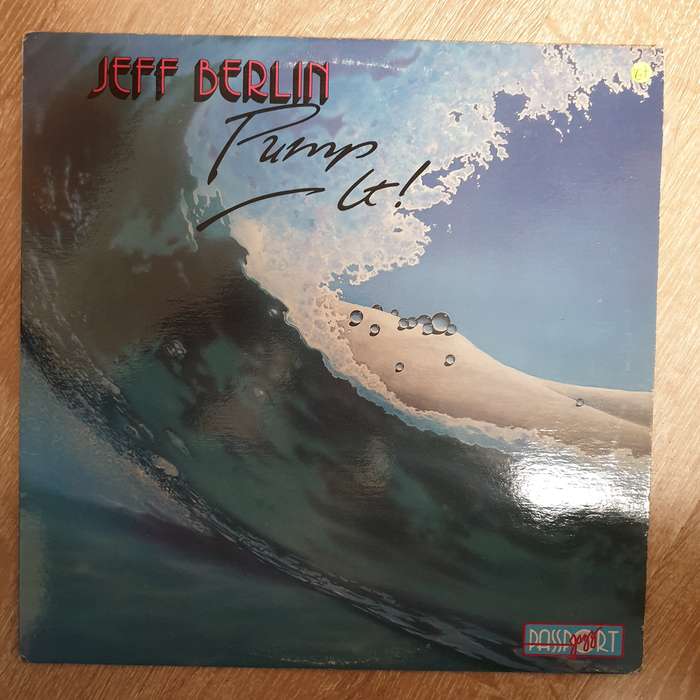 Jeff Berlin  Pump It!  Vinyl LP Record - Very-Good+ Quality (VG+)