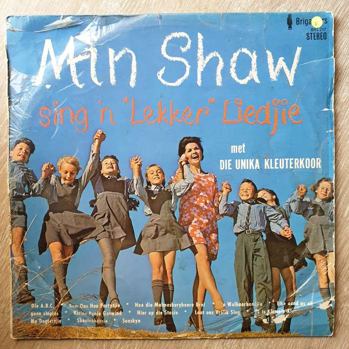 Min Shaw -  Sing 'n Lekker LIedtjie met Unika Kleuterkoor   Vinyl LP Record - Opened  - Goo...