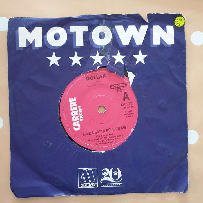 Dollar  Love's Gotta Hold On Me - Vinyl 7" Record - Very-Good Quality (VG)
