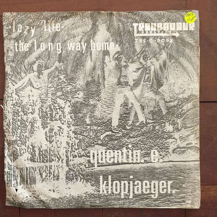 Quentin E. Klopjaeger With The Gonks  Lazy Life / The Long Way Home - Vinyl 7" Record - Goo...