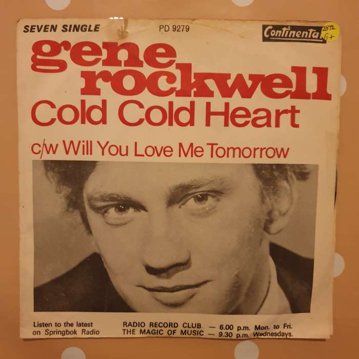 Gene Rockwell  Cold Cold Heart / Will You Love Me Tomorrow - Vinyl 7" Record - Good+ Qualit...