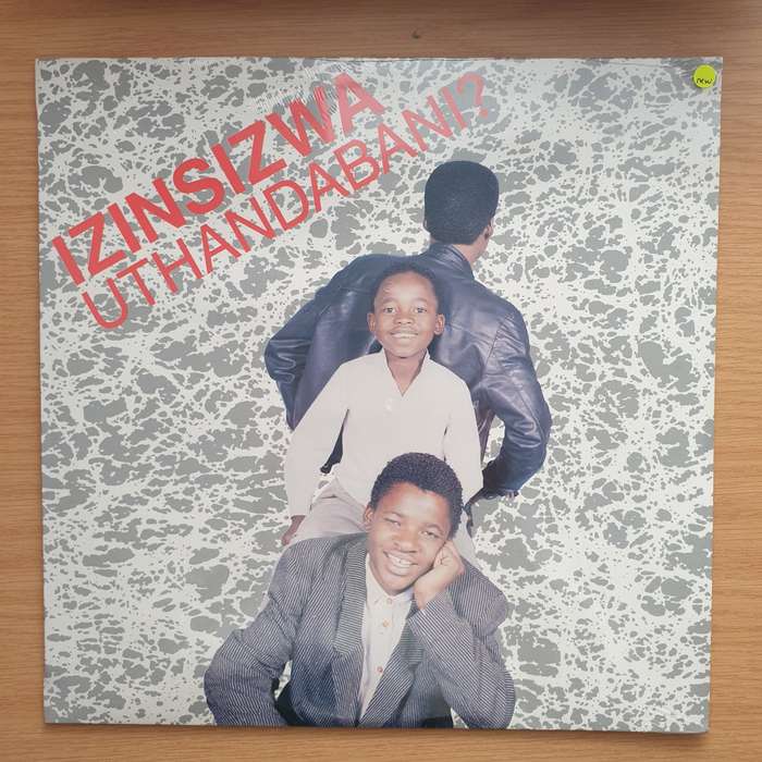 Izinsizwa  Uthandabani? - Vinyl LP Record - Sealed