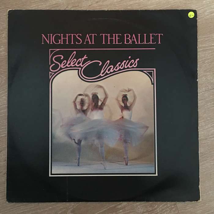 Select Classics - Nights At The Ballet - Vinyl LP Record - Opened  - Very-Good- Quality (VG-)