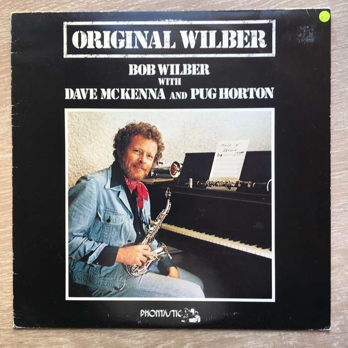 Bob Wilber With Dave Mckenna And Pug Horton  Original Wilber  Vinyl LP Record (VG+)