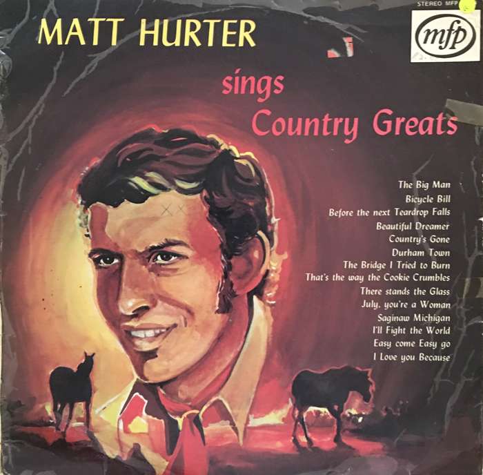 Matt Hurter Sings Country Greats - Vinyl LP Record - Opened  - Good Quality (G)
