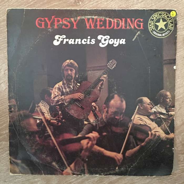 Francis Goya - Gypsy Wedding - Vinyl LP Record - Opened  - Very-Good Quality (VG)