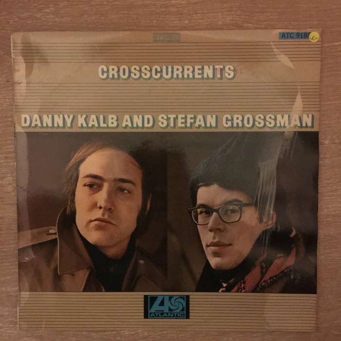 Danny Kalb And Stefan Grossman  Crosscurrents - Vinyl LP Record  - Opened  - Very-Good+ Qua...