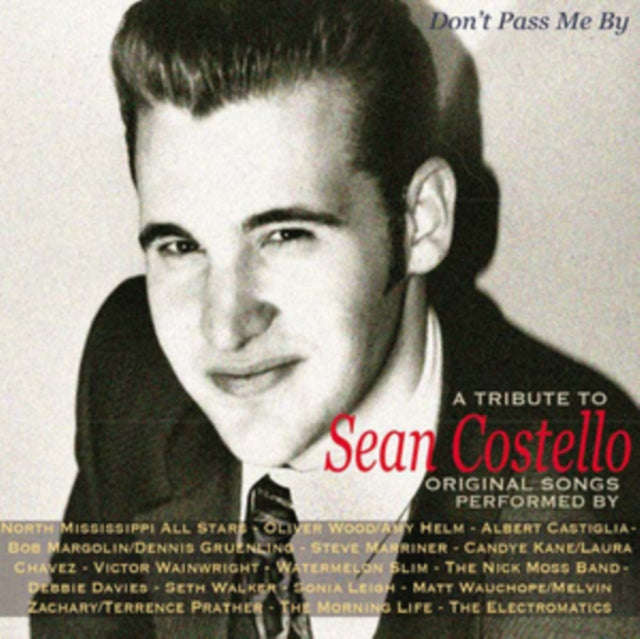 Various Artists - Dont Pass Me By: A Tribute To Sean Costello (CD)
