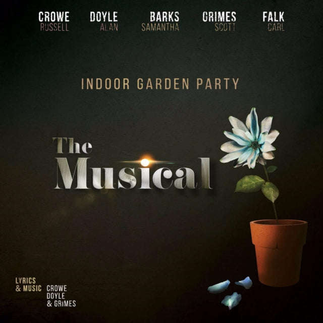 Indoor Garden Party (Russell Crowe / Samantha Barks / Scott Grimes) - The Musical (CD)