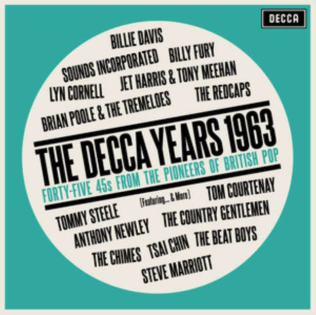 Various Artists - The Decca Years 1963: Forty-Five 45S From The Pioneers Of British Pop (CD)