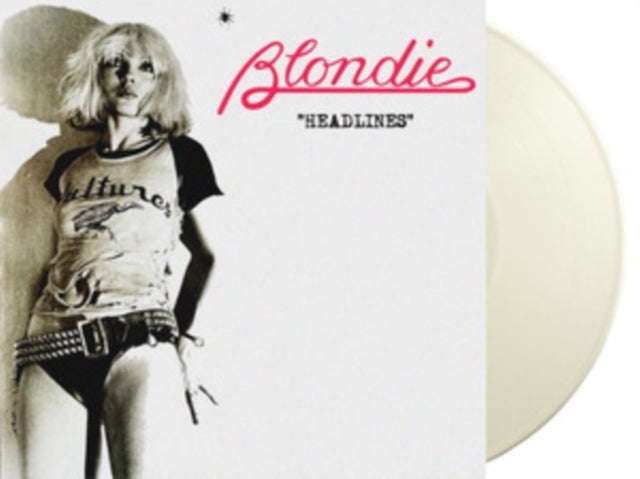 Blondie - Headlines - Live At The Paradise Ballroom Boston. Ma. November 4Th. 1978 (Coloured Viny...