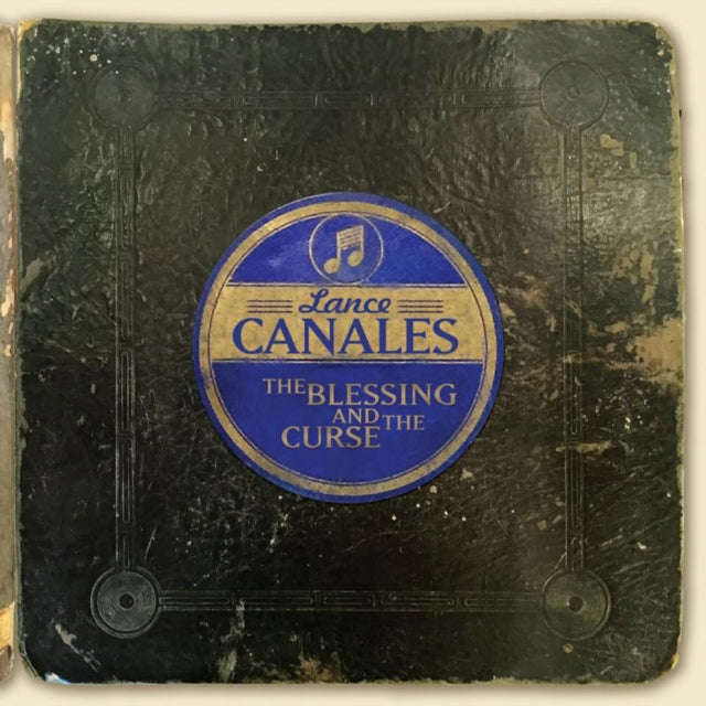 Lance Canales - The Blessing And The Curse (CD)