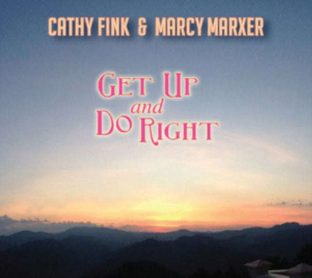 Cathy Fink & Marcy Marxer - Get Up And Do Right (CD)