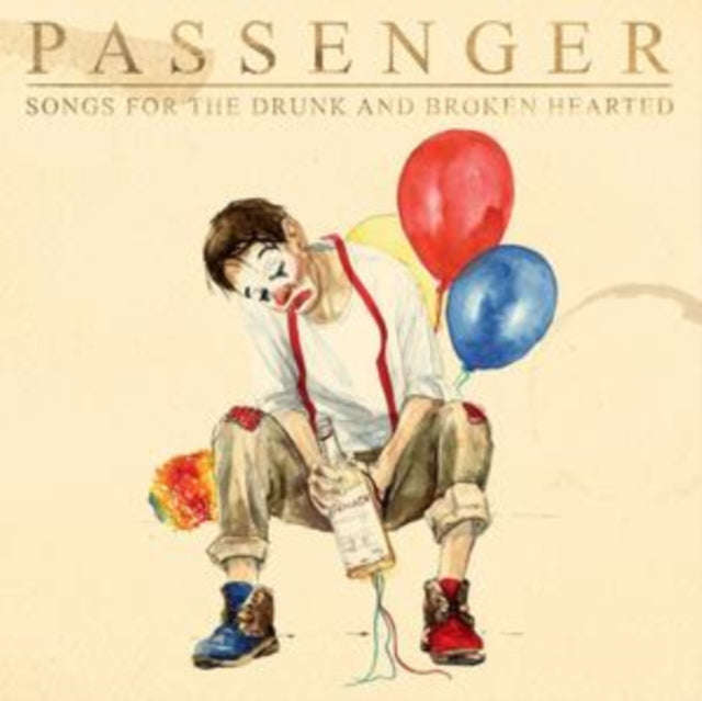 Passenger - Songs For The Drunk And Broken Hearted (Deluxe Edition) (CD)
