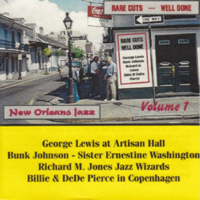 George Lewis & Bunk Johnson & Richard M Jones & Billie & Dede Pierce - Rare Cuts - Well Done Volu...