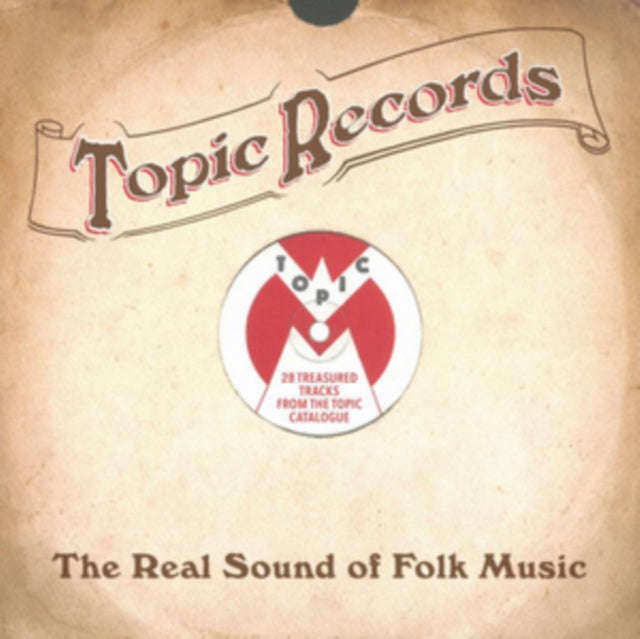 Various Artists - Topic Records - The Real Sound Of Folk Music (CD)