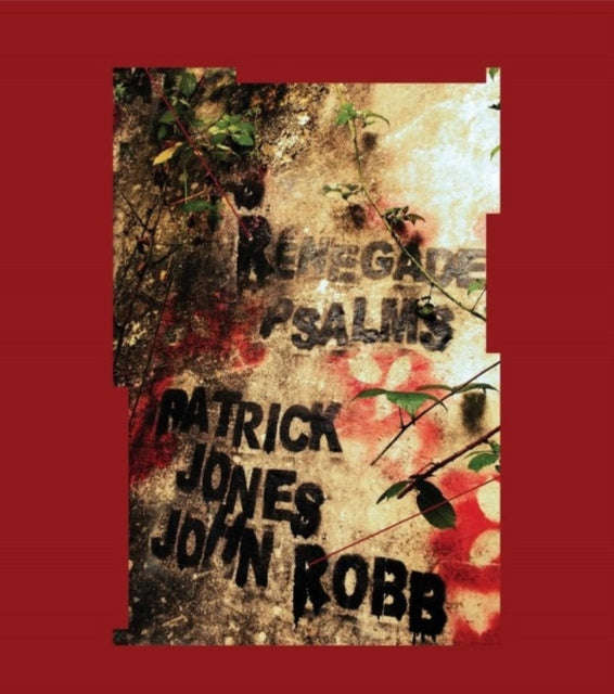 Patrick Jones / John Jones - Renegade Psalms (Vinyl)