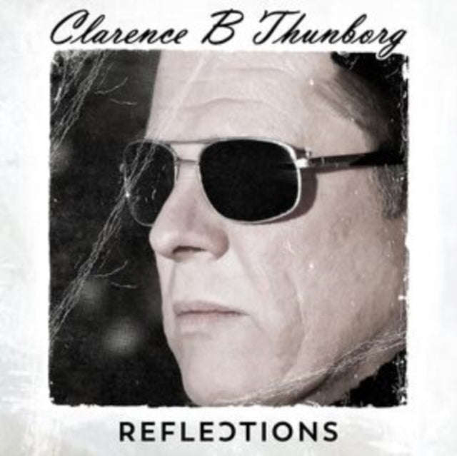 Clarence B Thunborg - Reflections (CD)