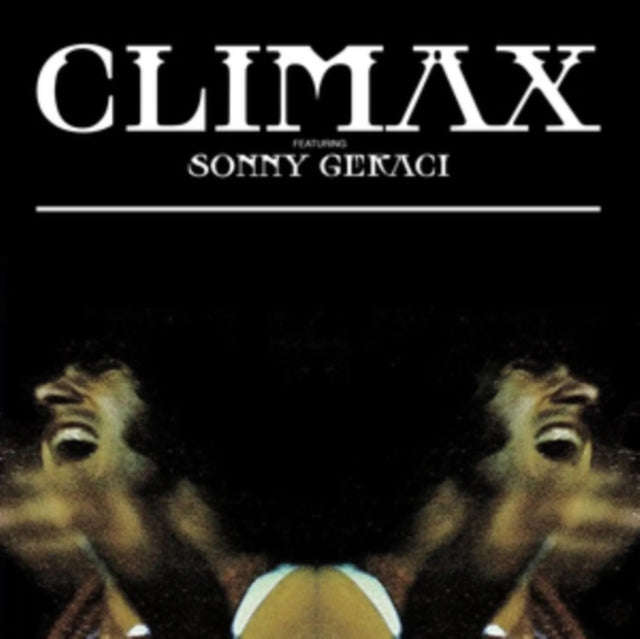 Climax - Climax - Featuring Sonny Geraci (Coconut Cream Vinyl) (Vinyl)