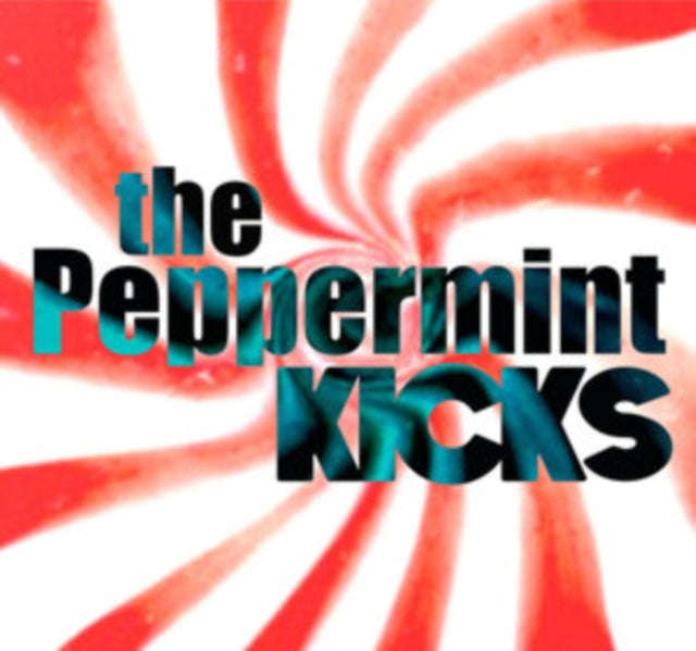 Peppermint Kicks - The Peppermint Kicks (CD)